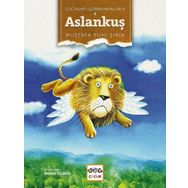 Çocukları Uçuran Masallar 4 - Aslankuş - Mustafa Ruhi Şirin