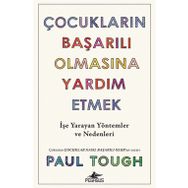 Çocukların Başarılı Olmasına Yardım Etmek - Paul Tough