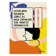 Çocukların Boşanma Süreci İle Başa Çıkmaları İçin Yaratıcı Müdahaleler - Liana Löwenstein