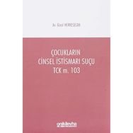 Çocukların Cinsel İstismarı Suçu - Gürol Herkesecan