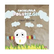 ÇOCUKLARLA DOLUDIZGIN - AYNUR OKUYAN