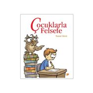 ÇOCUKLARLA FELSEFE - NURAN DIREK