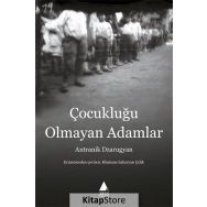 Çocukluğu Olmayan Adamlar - Antranik Dzarugyan