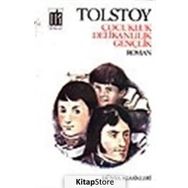 ÇOCUKLUK DELİKANLILIK GENÇLİK - LEV NİKOLAYEVİÇ TOLSTOY