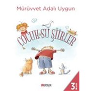 Çocuksu Şiirler - Mürüvvet Adalı Uygun