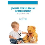 Çocukta Fiziksel Sağlığı Değerlendirme Nobel Tıp Kitabevleri