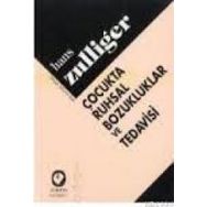 ÇOCUKTA RUHSAL BOZUKLUKLAR VE TEDAVİSİ