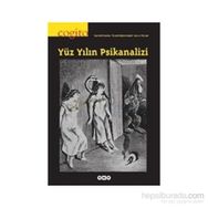 Cogito Sayı: 9 Yüz Yılın Psikanalizi - Kolektif