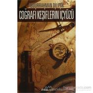 Coğrafi Keşiflerin İçyüzü - Abdurrahman Dilipak