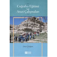 Coğrafya Eğitimi ve Arazi Çalışmaları - Onur Çalışkan