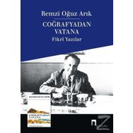 Coğrafyadan Vatana - Remzi Oğuz Arık