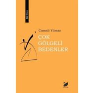 Çok Gölgeli Bedenler - Cumali Yılmaz
