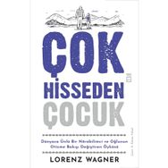 Çok Hisseden Çocuk - Lorenz Wagner