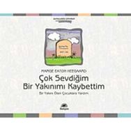 ÇOK SEVDİĞİM BIR YAKINIMI KAYBETTIM BIR YAKINI ÖLEN ÇOCUKLARA YARDIM - MARGE EATON HEEGAARD