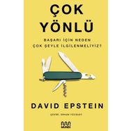 Çok Yönlü - Başarı İçin Neden Çok Şeyle İlgilenmeliyiz? - David Epstein