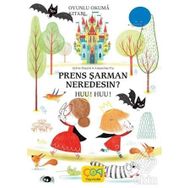 Çoki Yayıncılık Prens Şarman Neredesin? Huu! Huu! 6-8 Yaş
