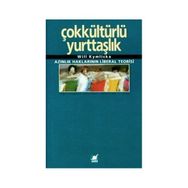 Çokkültürlü Yurttaşlık - Will Kymlicka