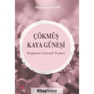 Çökmüş Kaya Güneşi - Süleyman Havadar