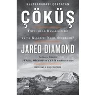 ÇÖKÜŞ MEDENIYETLER NASIL AYAKTA KALIR YA DA YIKILIR? - JARED DIAMOND
