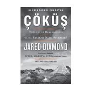 Çöküş-Toplumlar Başarısızlığı ya da Başarıyı Nasıl Seçerler? - Jared Diamond