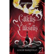 Çöküş ve Yükseliş - Leigh Bardugo