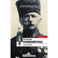 Çöl Kaplanı Fahreddin Paşa - Ahmet Seyrek
