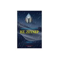 Çölde Bir Yağmur Tanesi Hz. Zeynep Habib Mert
