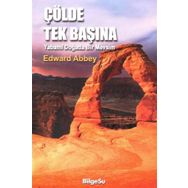Çölde Tek Başına - Edward Abbey