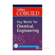 COLLINS COBUILD KEY WORDS FOR CHEMICAL ENGINEERING - KOLEKTIF