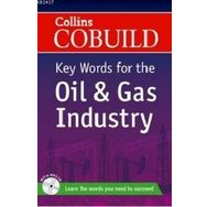 COLLINS COBUILD KEY WORDS FOR THE OIL AND GAS INDUSTRY + CD - KOLEKTIF