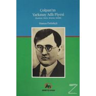 Çolpan'ın Yarkınay Adlı Piyesi - Hamza Öztürkçü