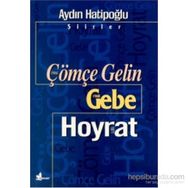 ÇÖMÇE GELIN GEBE/HOYRAT - AYDIN HATİPOĞLU