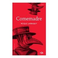 Comemadre - Roque Larraquy