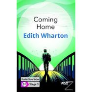Coming Home - English Story Series - B1 Stage 3 - Edith Wharton
