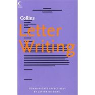 Complete Guide Letter Writing - Esther Selsdon