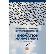 Contemporary Aspects of Entrepreneurship Innovation Management Meriç E. Bebitoğlu