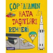 Çöp Adamın Hava Taşıtları Rehberi - John Farndon