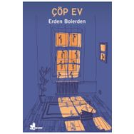Çöp Ev - Erden Bolerden