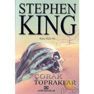 ÇORAK TOPRAKLAR KARA KULE III - STEPHEN KING