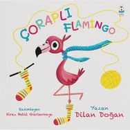 Çoraplı Flamingo - Dilan Doğan