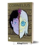 Cornelius ve Karanlık Zihinler - Mert Kaan Coşkun