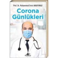 Corona Günlükleri - Muhammed Emin Akkoyunlu