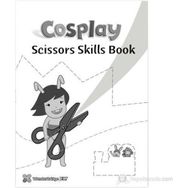 Cosplay Scissors Skills Book - Okul Öncesi Kesme