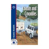 COUSINS AND CROCODILES + CD (NUANCE READERS LEVEL-1) - JANE BOWRING