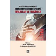 Covid-19 Salgınının İşletmeler Üzerindeki Etkileri Fırsatlar ve Tehditler - İsmail Metin Muhammet Enes Akpınar