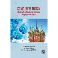 Covid-19 ve Turizm - Ülkelerin Kriz Yönetim Stratejilerinin Karşılaştırmalı Analizi - Gazi Kitabevi Kolektif