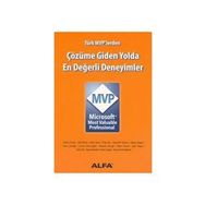 ÇÖZÜME GIDEN YOLDA EN DEĞERLİ DENEYIMLER - MICROSOFT MVP - SELÇUK TÜZEL