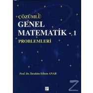Çözümlü Genel Matematik - 1 Problemleri - i ethem anar