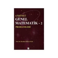 Çözümlü Genel Matematik Problemleri 2 - i ethem anar