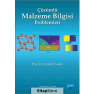 Çözümlü Malzeme Bilgisi Problemleri - Fehim Fındık